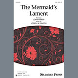 Download or print Joseph M. Martin The Mermaid's Lament Sheet Music Printable PDF -page score for Concert / arranged SSA SKU: 154160.