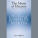Download or print Joseph M. Martin The Music Of Ministry Sheet Music Printable PDF -page score for Sacred / arranged SATB SKU: 251511.