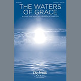 Download or print Joseph M. Martin The Waters Of Grace Sheet Music Printable PDF -page score for Sacred / arranged SAB Choir SKU: 475944.