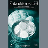 Download or print Joseph Martin At The Table Of The Lord Sheet Music Printable PDF -page score for Religious / arranged SAB SKU: 154165.