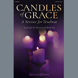 Download or print Joseph M. Martin and Brad Nix Candles Of Grace (A Service for Tenebrae) Sheet Music Printable PDF -page score for Collection / arranged SATB Choir SKU: 539730.