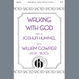 Download or print Josh Hummel Walking With God Sheet Music Printable PDF -page score for Sacred / arranged SATB Choir SKU: 460062.