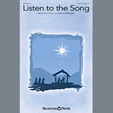 Download or print Joshua Metzger Listen To The Song Sheet Music Printable PDF -page score for Sacred / arranged SATB SKU: 251484.