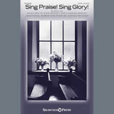 Download or print Joshua Metzger Sing Praise! Sing Glory! Sheet Music Printable PDF -page score for Sacred / arranged SATB Choir SKU: 407510.