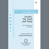 Download or print Judith Herrington Awake, My Soul, and Sing! Sheet Music Printable PDF -page score for Concert / arranged SSATB Choir SKU: 1200038.