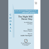 Download or print Judith Herrington The Night Will Never Stay Sheet Music Printable PDF -page score for Concert / arranged SAB Choir SKU: 1319398.