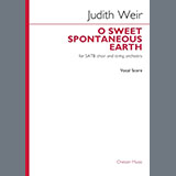 Download or print Judith Weir O Sweet Spontaneous Earth (Vocal Score) Sheet Music Printable PDF -page score for Classical / arranged Choir SKU: 1471646.