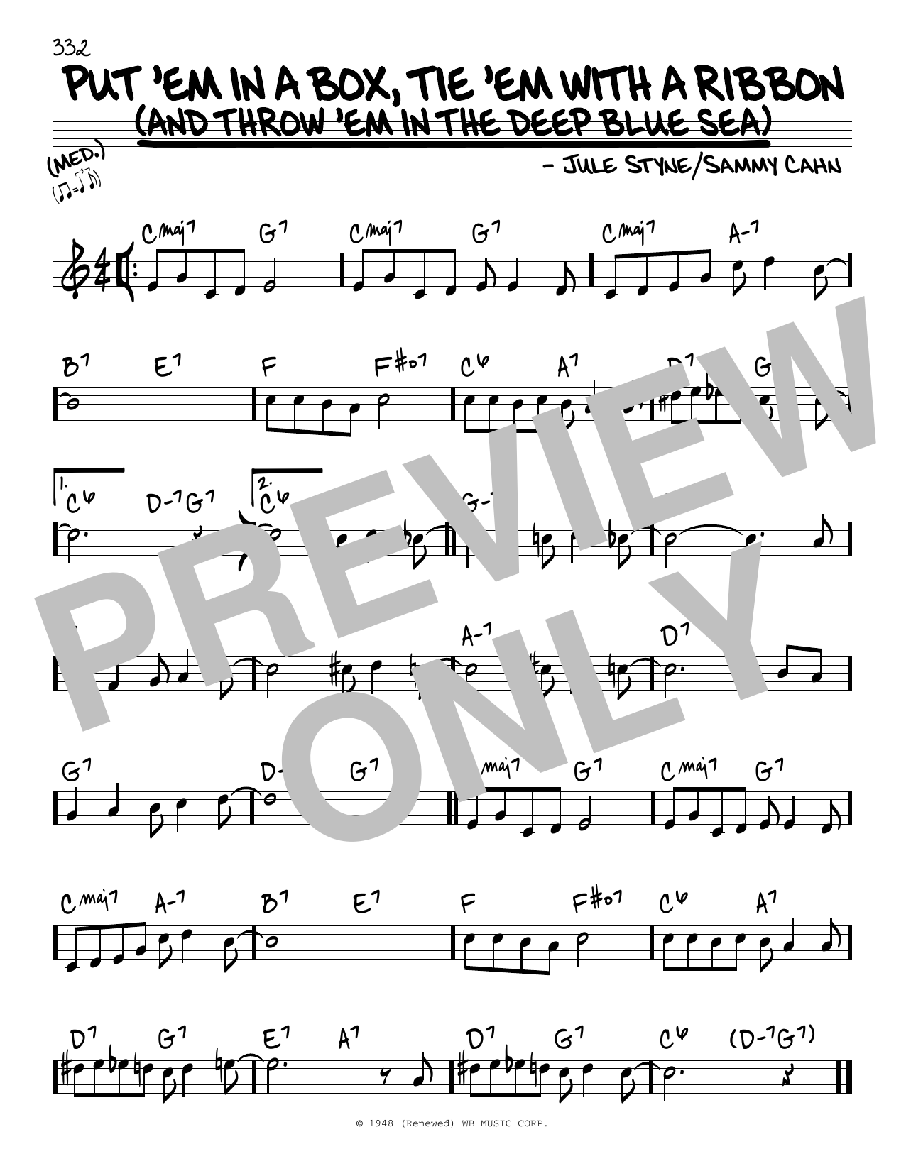 Download Jule Styne and Sammy Cahn Put 'Em In A Box, Tie 'Em With A Ribbon (And Throw 'Em In The Deep Blue Sea) Sheet Music and learn how to play Real Book – Melody & Chords PDF digital score in minutes