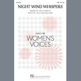Download or print Julie Ann Ballard Night Wind Whispers Sheet Music Printable PDF -page score for Concert / arranged SSA SKU: 156082.