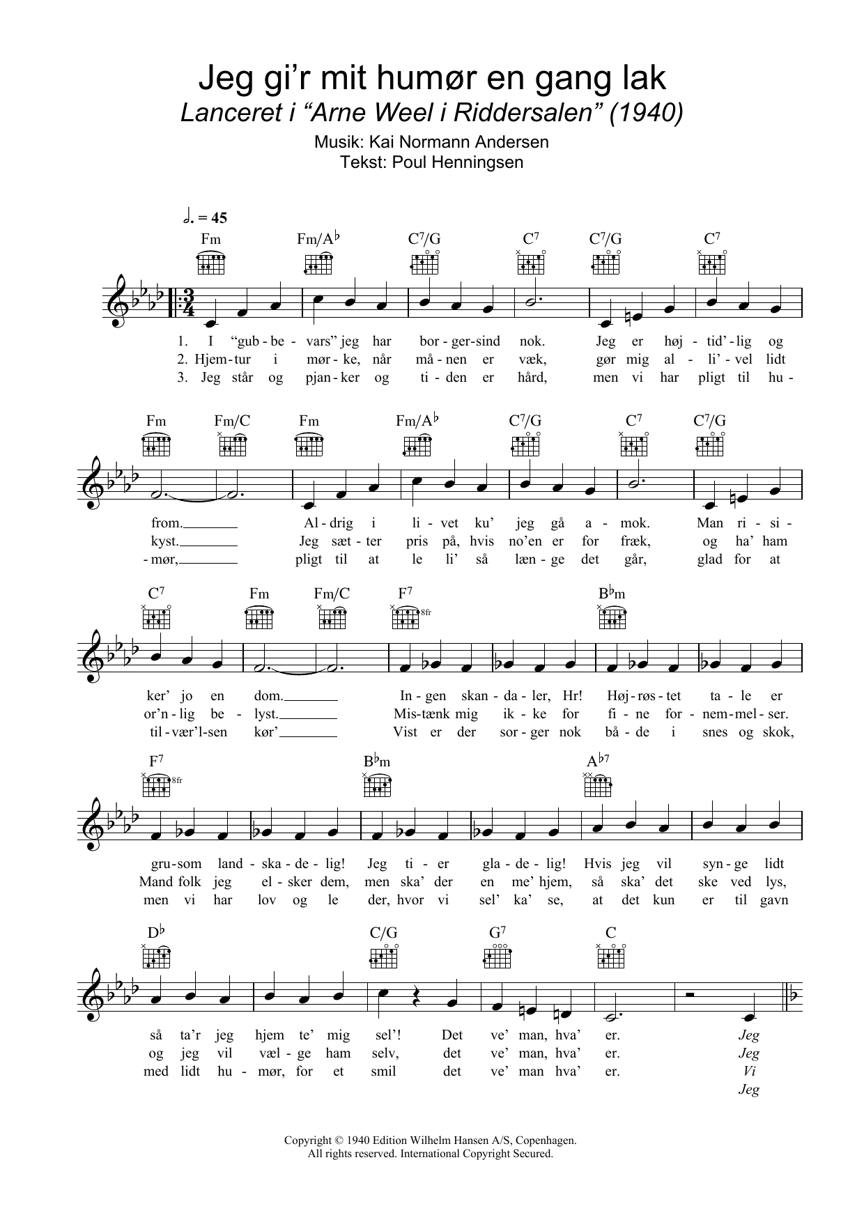 Download Kai Normann Andersen Jeg Gi'r Mit Humør En Gang Lak Sheet Music and learn how to play Melody Line, Lyrics & Chords PDF digital score in minutes