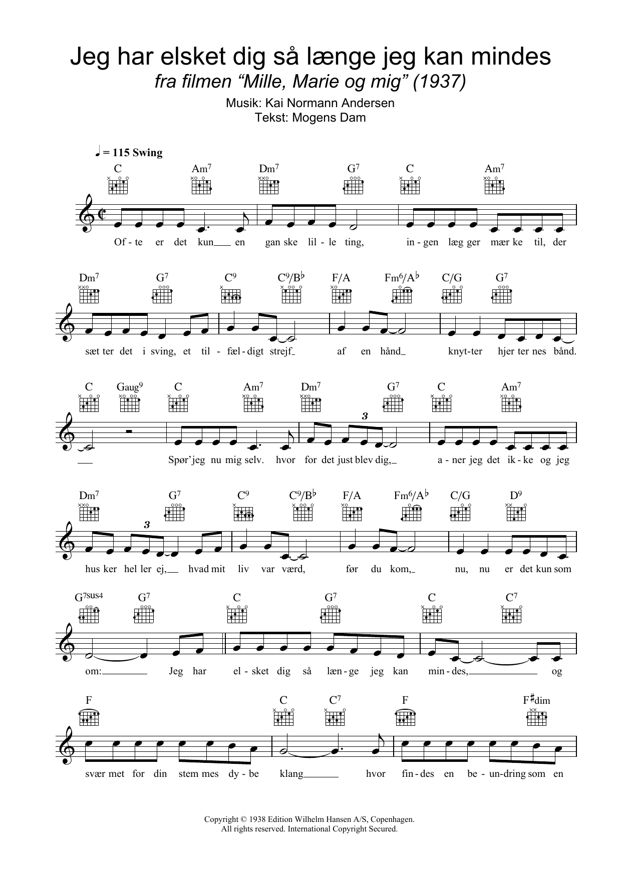 Download Kai Normann Andersen Jeg Har Elsket Dig Så Længe Jeg Kan Mindes Sheet Music and learn how to play Melody Line, Lyrics & Chords PDF digital score in minutes
