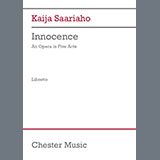 Download or print Kaija Saariaho Innocence (Libretto) Sheet Music Printable PDF -page score for Classical / arranged Vocal Solo SKU: 1473891.