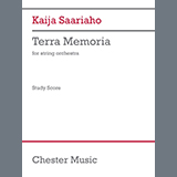 Download or print Kaija Saariaho Terra Memoria Sheet Music Printable PDF -page score for Classical / arranged String Ensemble SKU: 1626531.