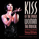 Download or print Kander & Ebb Kiss Of The Spider Woman Sheet Music Printable PDF -page score for Broadway / arranged Melody Line, Lyrics & Chords SKU: 85469.