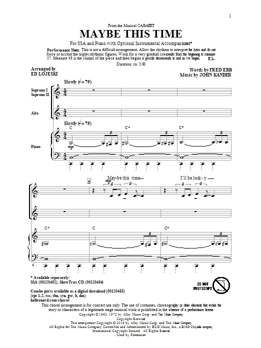 Download Ed Lojeski Maybe This Time Sheet Music and learn how to play SSA PDF digital score in minutes