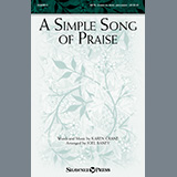 Download or print Karen Crane A Simple Song Of Praise (arr. Joel Raney) Sheet Music Printable PDF -page score for Sacred / arranged SATB Choir SKU: 490994.