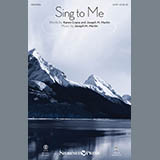 Download or print Karen Crane and Joseph M. Martin Sing To Me Sheet Music Printable PDF -page score for Sacred / arranged SATB Choir SKU: 426352.