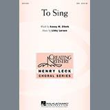Download or print Kasey M. Zitnik To Sing Sheet Music Printable PDF -page score for Inspirational / arranged SSA Choir SKU: 290018.