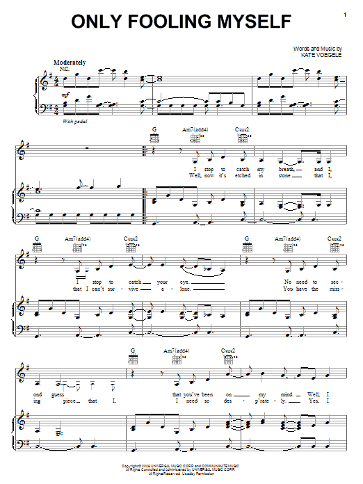 Download Kate Voegele Only Fooling Myself Sheet Music and learn how to play Piano, Vocal & Guitar (Right-Hand Melody) PDF digital score in minutes