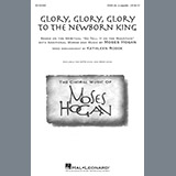Download or print Kathleen Rodde Glory, Glory To The Newborn King Sheet Music Printable PDF -page score for Concert / arranged SSA SKU: 178932.