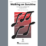 Download or print Katrina And The Waves Walking On Sunshine (arr. Mac Huff) Sheet Music Printable PDF -page score for Pop / arranged SATB Choir SKU: 1231962.