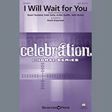 Download or print Keith and Kristyn Getty I Will Wait For You (arr. David Angerman) Sheet Music Printable PDF -page score for Sacred / arranged SATB Choir SKU: 431123.