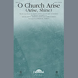 Download or print Keith and Kristyn Getty O Church, Arise (Arise, Shine) (arr. Joseph M. Martin) Sheet Music Printable PDF -page score for Sacred / arranged SATB Choir SKU: 254150.