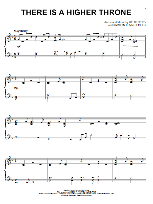 Download Keith & Kristyn Getty There Is A Higher Throne Sheet Music and learn how to play Piano PDF digital score in minutes