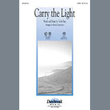 Download or print Keith Christopher Carry The Light Sheet Music Printable PDF -page score for Sacred / arranged SATB SKU: 97318.