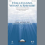 Download or print Keith Christopher Hallelujah! What A Savior! Sheet Music Printable PDF -page score for Religious / arranged SATB SKU: 86250.