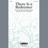 Download or print Keith Christopher There Is A Redeemer Sheet Music Printable PDF -page score for Concert / arranged SATB Choir SKU: 292406.