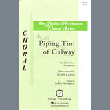 Download or print Keith Loftis Piping Tim of Galway Sheet Music Printable PDF -page score for Celtic / arranged 2-Part Choir SKU: 423678.