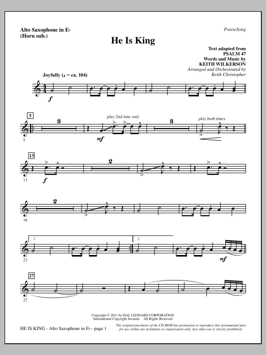 Download Keith Wilkerson He Is King - Alto Sax (sub. Horn) Sheet Music and learn how to play Choir Instrumental Pak PDF digital score in minutes
