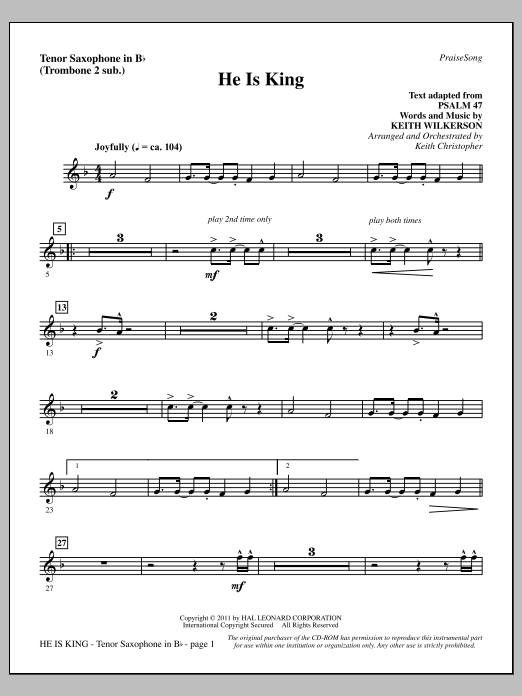 Download Keith Wilkerson He Is King - Tenor Sax (sub. Tbn 2) Sheet Music and learn how to play Choir Instrumental Pak PDF digital score in minutes