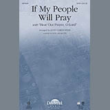 Download or print Keith Christopher If My People Will Pray Sheet Music Printable PDF -page score for Patriotic / arranged SATB Choir SKU: 282910.