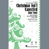 Download or print Kelly Clarkson Christmas Isn't Canceled (Just You) (arr. Mark Brymer) Sheet Music Printable PDF -page score for Winter / arranged SSA Choir SKU: 1189517.