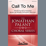 Download or print Kelsey Hohnstein-Reinhart Call To Me Sheet Music Printable PDF -page score for Festival / arranged SATB Choir SKU: 1360493.