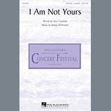 Download or print Kelsey Hohnstein I Am Not Yours Sheet Music Printable PDF -page score for Concert / arranged SATB SKU: 169009.