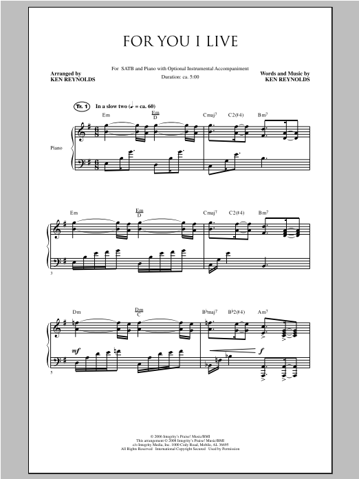 Download Ken Reynolds For You I Live Sheet Music and learn how to play SATB PDF digital score in minutes
