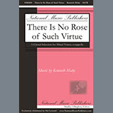 Download or print Kenneth Mahy There Is No Rose Of Such Virtue Sheet Music Printable PDF -page score for Sacred / arranged SATB Choir SKU: 430973.