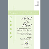 Download or print Kevin A. Memley and Susie Joy Mast Artist of the Heart Sheet Music Printable PDF -page score for Sacred / arranged SATB Choir SKU: 1200027.