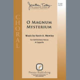 Download or print Kevin A. Memley O Magnum Mysterium Sheet Music Printable PDF -page score for Christmas / arranged SATB Choir SKU: 423676.