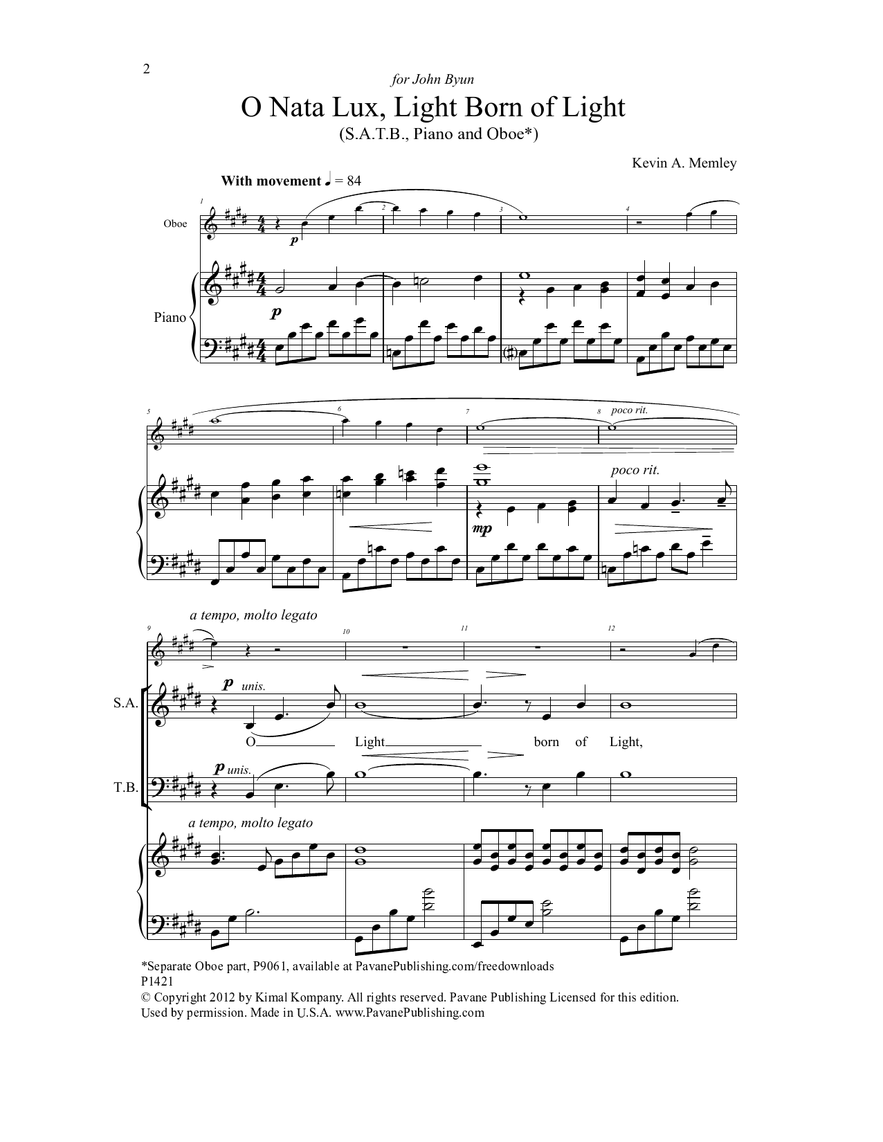 Download Kevin A. Memley O Nata Lux, Born of Light Sheet Music and learn how to play SATB Choir PDF digital score in minutes