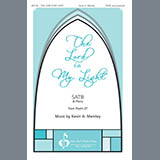 Download or print Kevin Memley The Lord Is My Light Sheet Music Printable PDF -page score for Concert / arranged SATB Choir SKU: 441941.