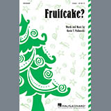 Download or print Kevin T. Padworski Fruitcake? Sheet Music Printable PDF -page score for Concert / arranged Unison Choir SKU: 415970.