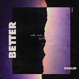 Download or print Khalid Better Sheet Music Printable PDF -page score for Pop / arranged Piano Solo SKU: 415662.