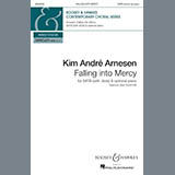 Download or print Kim André Arnesen Falling Into Mercy Sheet Music Printable PDF -page score for Concert / arranged SATB Choir SKU: 410334.