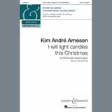 Download or print Kim Andre Arnesen I Will Light Candles This Christmas Sheet Music Printable PDF -page score for Christmas / arranged SATB Choir SKU: 409070.