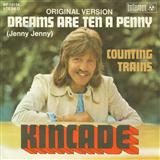 Download or print Kincade Dreams Are Ten A Penny Sheet Music Printable PDF -page score for Pop / arranged Lyrics & Chords SKU: 118020.