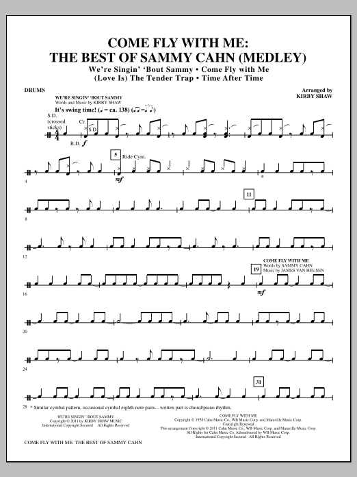 Download Kirby Shaw Come Fly With Me: The Best Of Sammy Cahn - Drums Sheet Music and learn how to play Choir Instrumental Pak PDF digital score in minutes